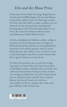 Erla und der Blaue Prinz: Erla hilft einem Prinzen nach einer Palastrevolution. Eine gefährliche Reise beginnt.