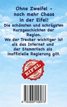 Text: "Ohne Zweifel - noch mehr Chaos in der Eifel! Die schönsten und schrägsten Kurzgeschichten der Region..." Rotes "100% Eifel" Logo.