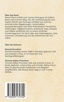 Über das Buch und die Autoren; Camino Português, Erlebnisse, Vertrauen, Orientierung. Beschreibt Reisen und Erfahrungen. Barcode unten.