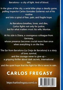 Text über Barcelona, einen Serienkiller und Inspector Carlos, der für Gerechtigkeit und seine Frau kämpft. Autor: Carlos Fregasy.