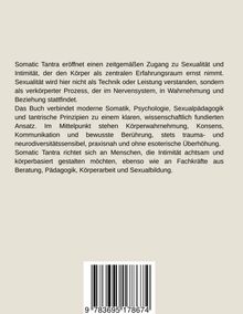 Text erläutert „Somatic Tantra“ als zeitgemäßen Ansatz zu Sexualität, betont Körperwahrnehmung, Konsens, und Berührung.