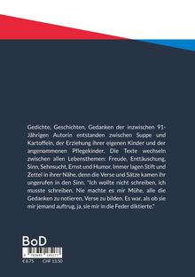 Texte von 91-jähriger Autorin über Lebensfreude, Enttäuschung, Humor. ISBN, Preisangabe in Euro und CHF unten.
