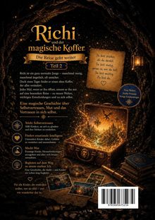 "Richi und der magische Koffer: Die Reise geht weiter. Eine magische Geschichte über Selbstvertrauen, Mut und Vertrauen."
