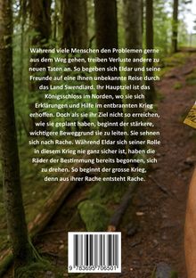 Text beschreibt eine unerwartete Reise von Eldar und Freunden durch Swendiard und den Beginn eines großen Krieges. Hintergrund: Wald.