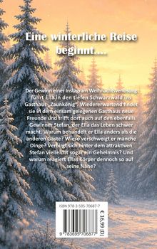 "Eine winterliche Reise beginnt..." Ein Text beschreibt Ellas Gewinn einer Verlosung und ihre Erlebnisse im Schwarzwald.