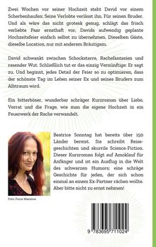 Zwei Wochen vor seiner Hochzeit verlässt Davids Braut ihn für seinen Bruder. Er sagt zu und plant die Hochzeit um. Unten links ist ein Foto einer lächelnden Frau mit roten Haaren, daneben Text über Beatrice Sonntag. Unten ist ein Barcode.