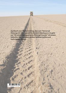 Text: Sachbuch zum Thema Unimog, Oberbayerische Unimog Freunde. Wüste, Spuren und ein Fahrzeug in der Ferne.
