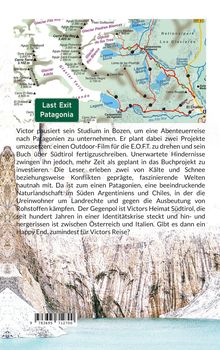Text: "Last Exit Patagonia". Victor pausiert sein Studium für eine Abenteuerreise nach Patagonien. Oben eine Landkarte, unten Bergszene.