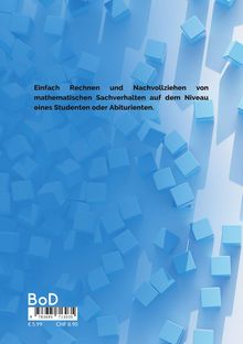 Ein blauer Hintergrund mit schwebenden Würfeln. Text: Einfach Rechnen und Nachvollziehen von mathematischen Sachverhalten.