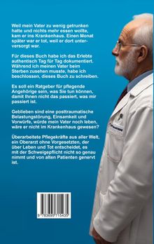 Text beschreibt die Unterversorgung eines Vaters im Krankenhaus, Erfahrungen des Autors und Kritik am Gesundheitssystem. Darunter ein Barcode. Rechts ein älterer Mann im Arztkittel.