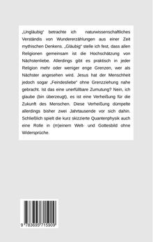 Text über Naturwissenschaften, Religion und Nächstenliebe. Hinweis auf Quantenphysik und deren Einfluss auf Weltanschauung.