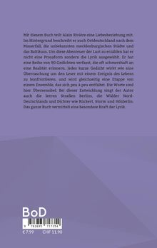 Der Text beschreibt ein Buch von Alain Rivière voller Gedichte, die Erlebnisse und Empfindungen in Ostdeutschland nach dem Mauerfall erkunden.