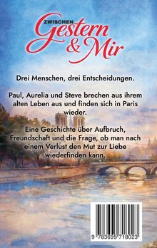 Text: "Zwischen Gestern & Mir. Drei Menschen, drei Entscheidungen." Aquarellstil: Fluss, Brücke, Kirchtürme, Himmel.
