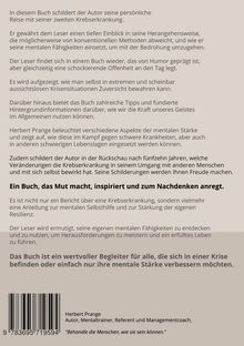 Ein Buch über eine persönliche Krebsreise, mentale Stärke, Inspiration, Tipps und Resilienz von Herbert Prange.