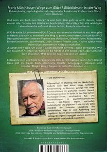 Text: Frank Mühlhäuser: Wege zum Glück? Glücklichsein ist der Weg. Philosophische, psychologische und pragmatische Aspekte. Darunter ein Foto eines älteren Mannes mit weißem Haar und Bart.