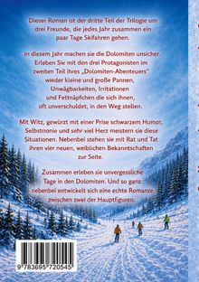 Ein Text beschreibt den dritten Teil einer Trilogie über Freunde beim Skifahren in den Dolomiten. Unten Skifahrer im Schnee.