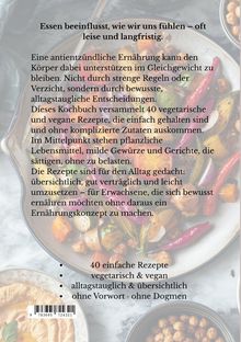 "Essen beeinflusst, wie wir uns fühlen – oft leise und langfristig. Eine anti-entzündliche Ernährung kann den Körper unterstützen."