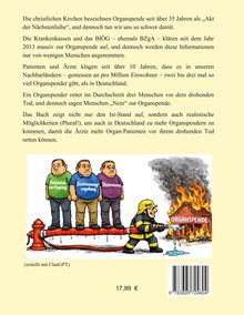 Text beschriebt Organmangel und Organspende-Probleme; darunter Karikatur: Feuerwehrmann (Arzt) löscht brennendes Gebäude (Organspende).