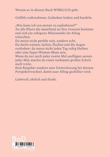 Text über elterliche Herausforderungen und Selbstakzeptanz. Empathischer Ansatz statt Ratgeber. Liebvoll, ehrlich, direkt.