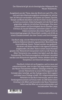 Beschreibung des Römerbriefs als theologischer Höhepunkt des Neuen Testaments, Diskurs über Glaube.