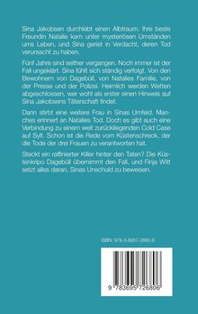 Text über Sina Jacobsen, verfolgt von Verdacht nach Natalies Tod. Ein neuer Mord führt zu Ermittlungen. ISBN: 978-3-6957-2680-6