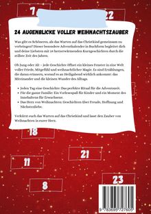 24 bewegende Weihnachtsgeschichten, die die Adventszeit verkürzen. Enthält Rituale, Vorlesespaß und liebevolle Erzählungen.