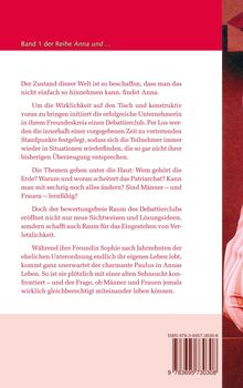 Band 1 der Reihe Anna und ...; Debattierclub für neue Sichtweisen und Lösungen; ISBN: 978-3-6957-3030-8.