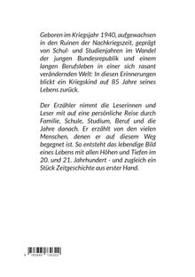 Geboren 1940, Kriegskind-Erinnerungen, 85 Jahre. Reise durch Familie, Bildung, Beruf. Lebensbild, 20./21. Jahrhundert.