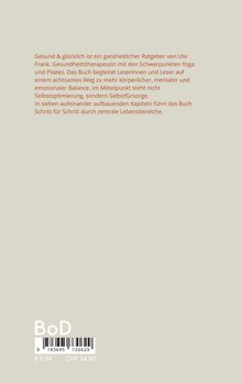 Der Text beschreibt einen Ratgeber von Ute Frank zu Yoga und Pilates, der Selbstfürsorge betont und durch Lebensbereiche führt.