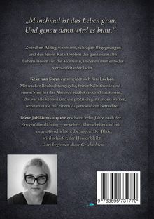 Zitat: "Manchmal ist das Leben grau. Und genau dann wird es bunt." Schwarz-weiß Porträt einer Frau mit Brille. Barcode unten rechts.
