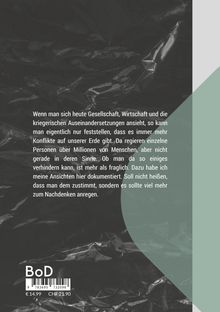 Text spricht von Konflikten in Gesellschaft, Wirtschaft und Politik, regiert von Einzelnen. Soll zum Nachdenken anregen.