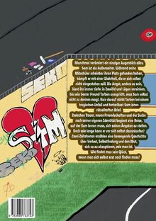 Texte: "Manchmal verändert ein einziger Augenblick alles..." Daneben Graffiti mit gespaltenem Herz und "Sam". Fußball und Skateboard sichtbar.
