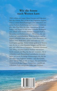 Titel: "Wie die Sonne nach Westen kam." Ein Text beschreibt die Reise eines jungen Mannes im Jahr 1968 nach Indien. Unten Strand.