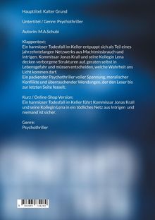 Blauer Hintergrund, Text: Psychothriller "Kalter Grund", Autorin M.A. Schubi, spannender Klappentext über Kommissar Jonas Krall.