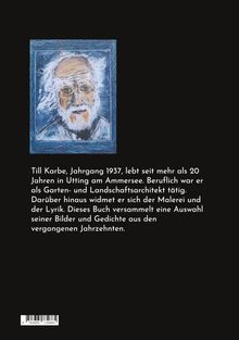 Text beschreibt Till Karbe, geboren 1937, als Landschaftsarchitekt, Maler und Lyriker. Illustration: Portrait eines Mannes.