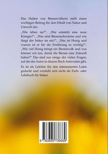 Text über Bedeutung der Imkerei für Natur. Fragen zu Bienenzucht, Honig, Bienenvölker. Für Laien, kein Fachbuch. Unten Barcode.
