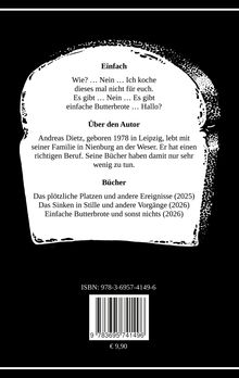 Texte: Einfach. Über den Autor: Andreas Dietz, geboren 1978. Bücher: Titel mit Jahreszahlen. ISBN, Preis: € 9,90. Layout: Schwarz-weiß.