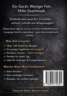 Ein Buch über fettarmes Kochen mit einer Heißluftfritteuse, inkl. über 120 Rezepte und Tipps für einfache Zubereitung.