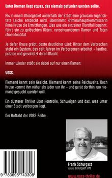 Thriller über Kontrolle und Verbrechen bei Bremen. Ermittlungen führen zu Namen VOSS. Auftakt der VOSS-Reihe von Frank Schurgast.
