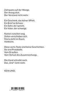 Text und Barcode. Mehrere kurze Sätze, poetisch und fragmentarisch. Themen von Unvollständigkeit und Erinnerung.