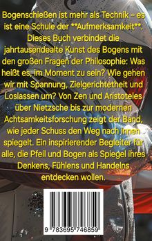 Gelber Text beschreibt Bogenschießen als Schule der Aufmerksamkeit, verknüpft mit Philosophie und Achtsamkeitsforschung.