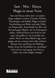 "Sam - Mut - Elenya. Magie in neuer Form. Sam und Elenya stehen dort, wo andere längst aufgeben würden..." Text auf schwarzem Hintergrund.