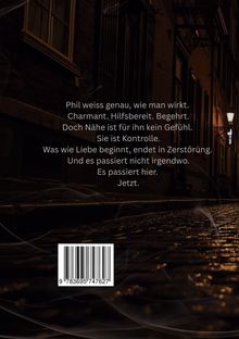 Ein Text beschreibt eine Person, Phil, als charmant aber manipulativ. Im Hintergrund eine dunkle, pflastersteingepflasterte Gasse.