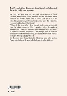 Zwei Freunde, zwei Diagnosen, einer kämpft, der andere lebt bewusst. Bewegender Roman über Freundschaft und Abschied.