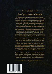 "Das Spiel mit der Wahrheit" beschreibt eine düstere Saga über Schein und Sein, die in einer Welt aus Eisen und Gaslicht spielt.