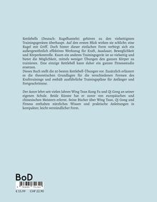 Beschreibung eines Buchrückens: Kettlebells sind vielseitig. Das Buch enthält 50 Übungen, Grundlagen und Pläne. Autor unterrichtet Wing Tsun. Preis: € 15,99.