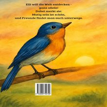 Text: "Elli will die Welt entdecken - ganz allein! Dabei merkt sie: Mutig sein ist schön, und Freunde findet man auch unterwegs." Eine Illustration zeigt einen Vogel auf einem Ast vor einem Sonnenuntergang.