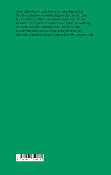 Text spricht von grüner Substanz mit Heilkräften, die Superkräfte verleiht. Militär nutzt sie. Ein grüner Hintergrund. Barcodelabel.