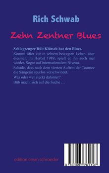 Text in blauem Hintergrund. Titel: "Rich Schwab: Zehn Zentner Blues". Inhalt über Schlagzeuger und verschwundene Sängerin.
