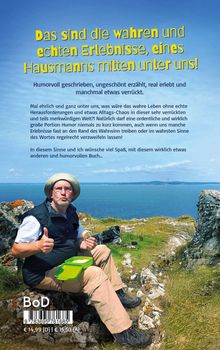 Titel in gelber Schrift: "Das sind die wahren und echten Erlebnisse, eines Hausmanns mitten unter uns!" Unten ein Mann am Meer.